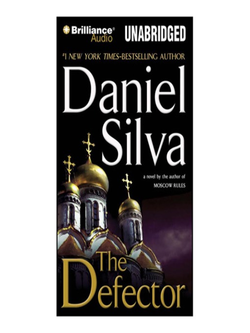 Title details for The Defector by Daniel Silva - Available